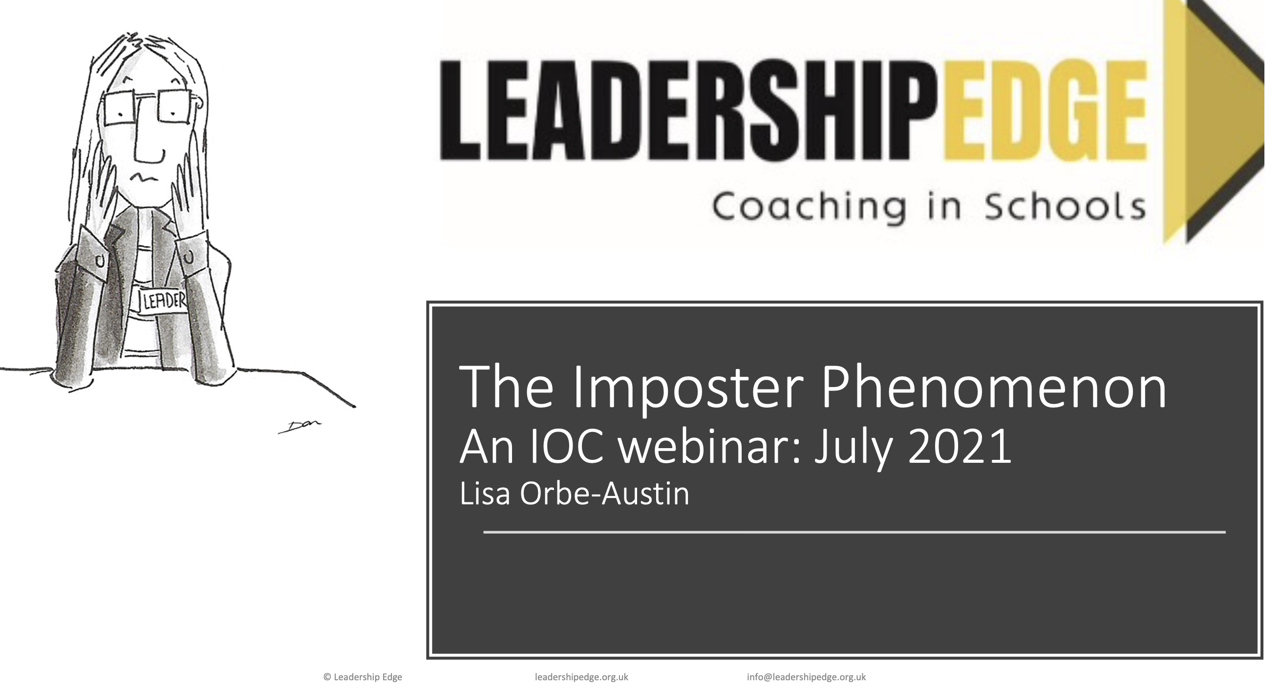 Orbe-Austin, L (July 2021) The Imposter Phenomenon An IOC webinar Leadership Edge (Slides)